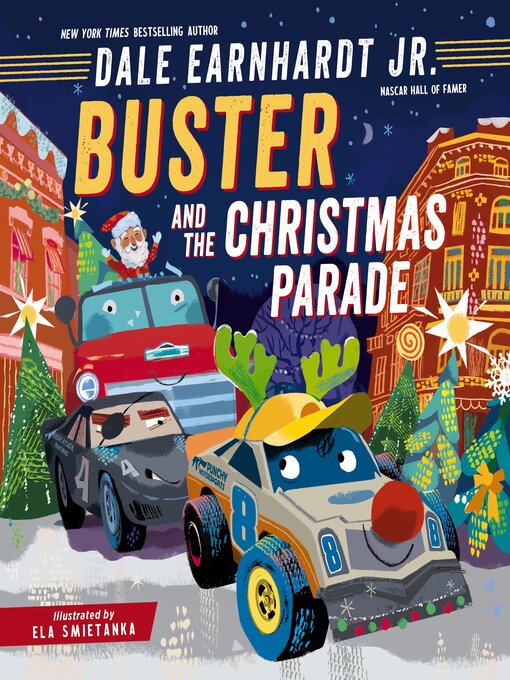 Title details for Buster and the Christmas Parade by Dale Earnhardt Jr. - Available